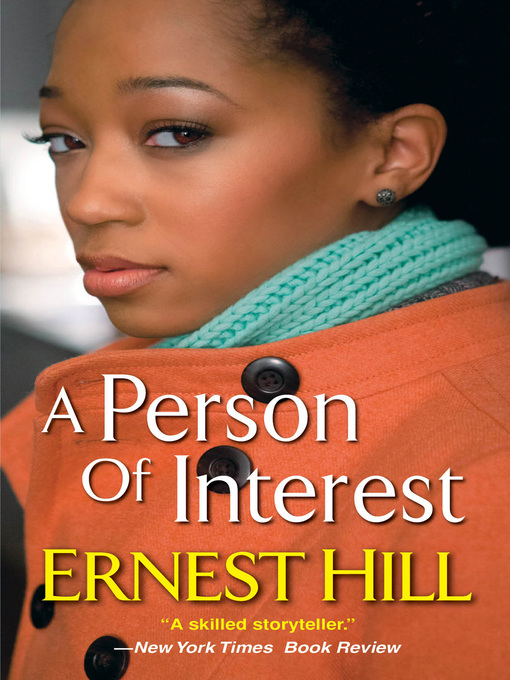 Title details for A Person of Interest by Ernest Hill - Available